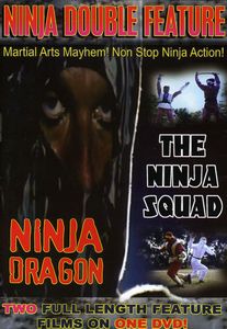Ninja Double Feature: Ninja Dragon / The Ninja Squad