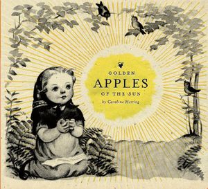 Golden Apples of the Sun , Caroline Herring