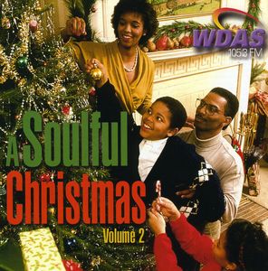 A Soulful Christmas Vol.2: WDAS 105.3 FM Philadelphia , Various Artists