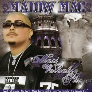 Most Valuable Player [Explicit Content] , Malow Mac