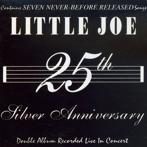 25th Silver Anniversary , Little Joe
