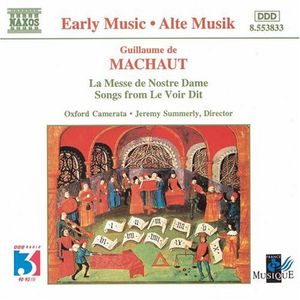 Early Music: La Messe de Nostre Dame , Oxford Camerata