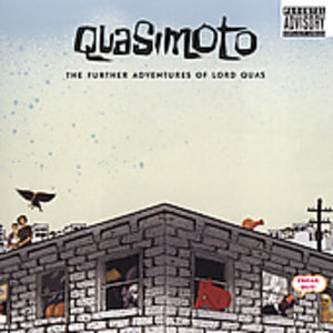 The Further Adventures Of Lord Quas , Quasimoto