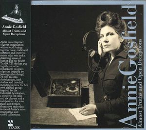 Almost Truths and Open Deceptions , Annie Gosfield