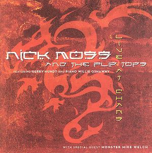 Live at Chan's , Nick Moss & the Flip Tops