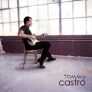 Right As Rain , Tommy Castro