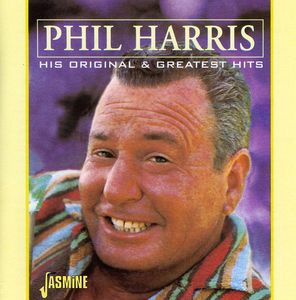 His Original and Greatest Hits [Import] , Phil Harris