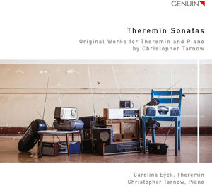 Theremin Sonatas - Original Works for Theremin , Carolina Eyck