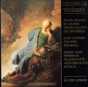 Lecon De Tenebres / Allemande From Suite 20 In D , De Lalande