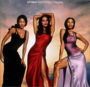 Masterpiece Theatre , En Vogue