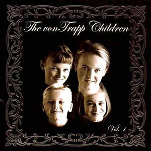 Volume 1 , Von Trapp Children
