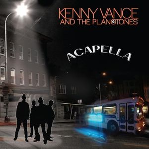 Acapella , Kenny Vance