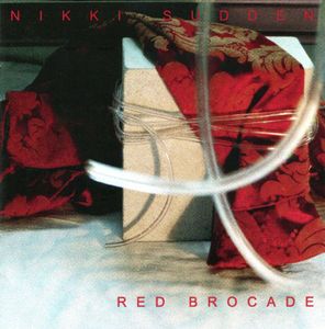 Red Brocade , Nikki Sudden