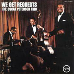 We Get Requests , Oscar Peterson Trio