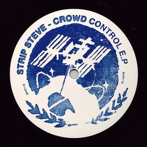 Crowd Control , Strip Steve