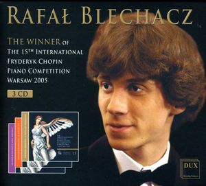 Winner of the 1st Prize , Rafal Blechacz