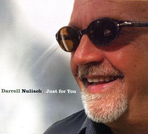 Just for You , Darrell Nulisch