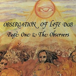 Observation of Life Dub , Page One & the Observers