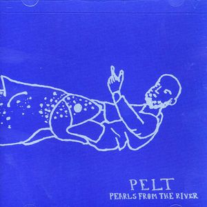 Pearls from the River , Pelt