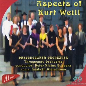 Aspects of Kurt Weill , Drei Groscher Orchester