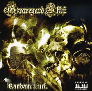 Graveyard Shift , Randam Luck