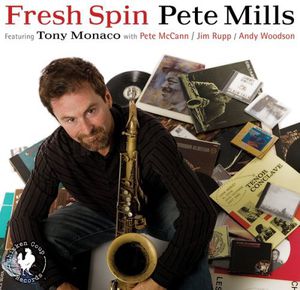 Fresh Spin , Pete Mills