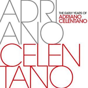 Early Years-Best of , Adriano Celentano