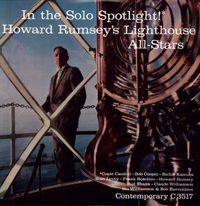 In the Solo Spotlight , Howard Rumsey's Lighthouse All Stars