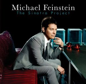 The Sinatra Project , Michael Feinstein