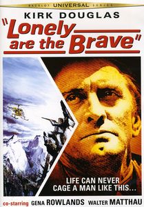 Lonely Are the Brave , Kirk Douglas