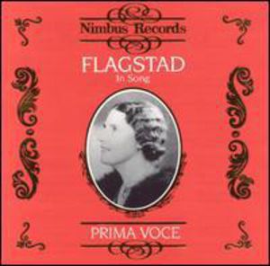 In Song , Kirsten Flagstad