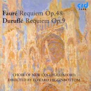 Requiem Op 9 , Choir of New College Oxford