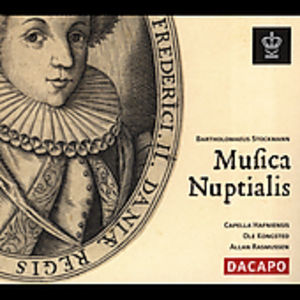 Musica Nuptialis , Capella Hafniensis