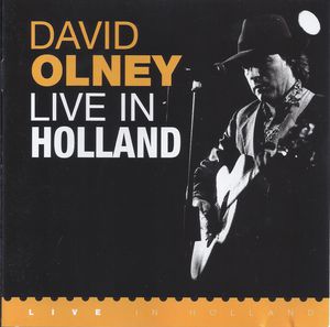 Live in Holland , David Olney