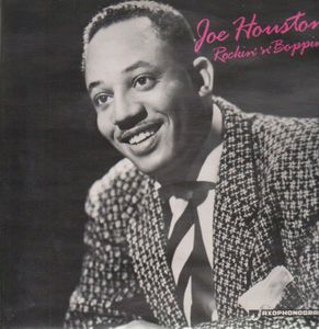 N Boppin , Joe Houston