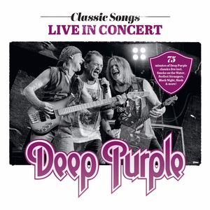 Classic Songs Live In Concert DEEP PURPLE -  Ear Music