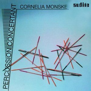 Percussion Concertante , Cornelia Monske