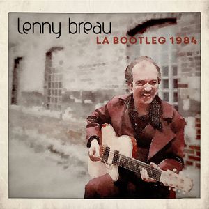 La Bootleg 1984 , Lenny Breau