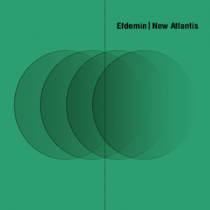 New Atlantis , Efdemin