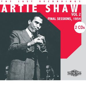 Last Recordings, Vol. 2: Final Sessions 1954 , Artie Shaw