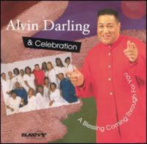 Blessing Coming Through for You , Alvin Darling