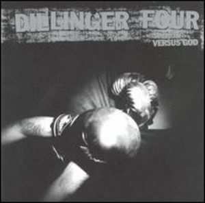 Versus God , Dillinger Four