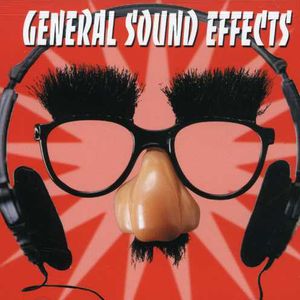 Sound Effects: General Sounds , Various Artists