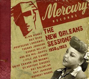 Mercury New Orleans Sessions, Vol. 1 , Various Artists