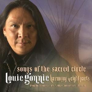 Songs of the Sacred Circle , Louie Gonnie
