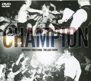 Different Directions / the Last Show , Champion