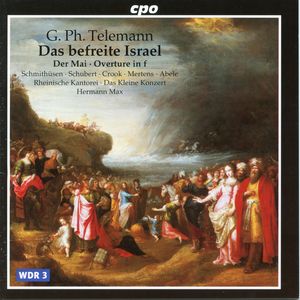 Das Befreite Israel , G.P. Telemann