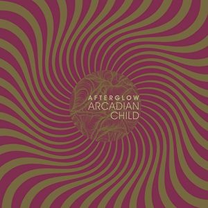 Afterglow , Arcadian Child