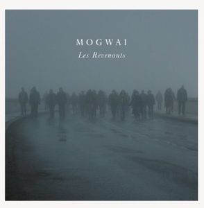 Les Revenants , Mogwai