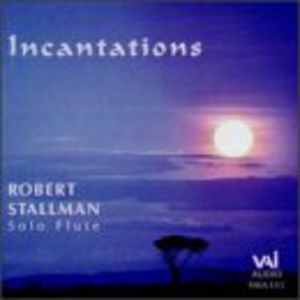 Incantations , Robert Stallman